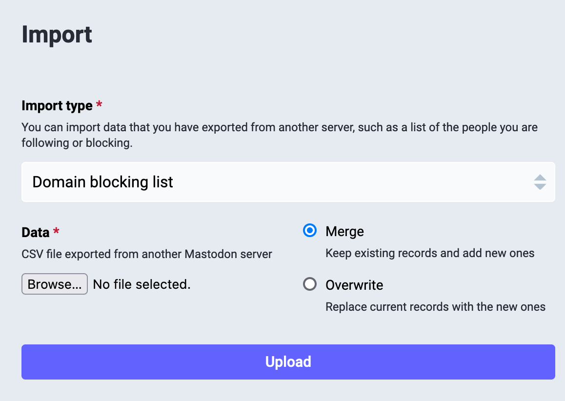 A dialog like the previous one but the Import type is now Domain blocking list.  Below, a button to Browse the CSV data file, and radio buttons offering a choice between Merge and Overwrite, with  merge currently selected